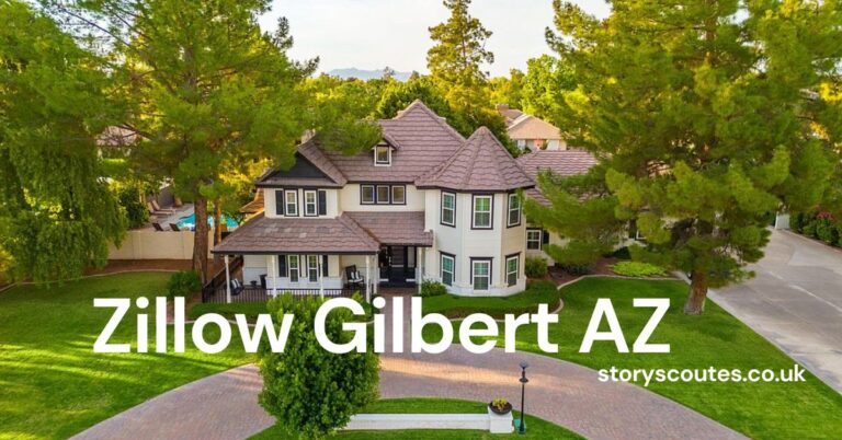 Zillow Gilbert AZ: A Comprehensive Guide