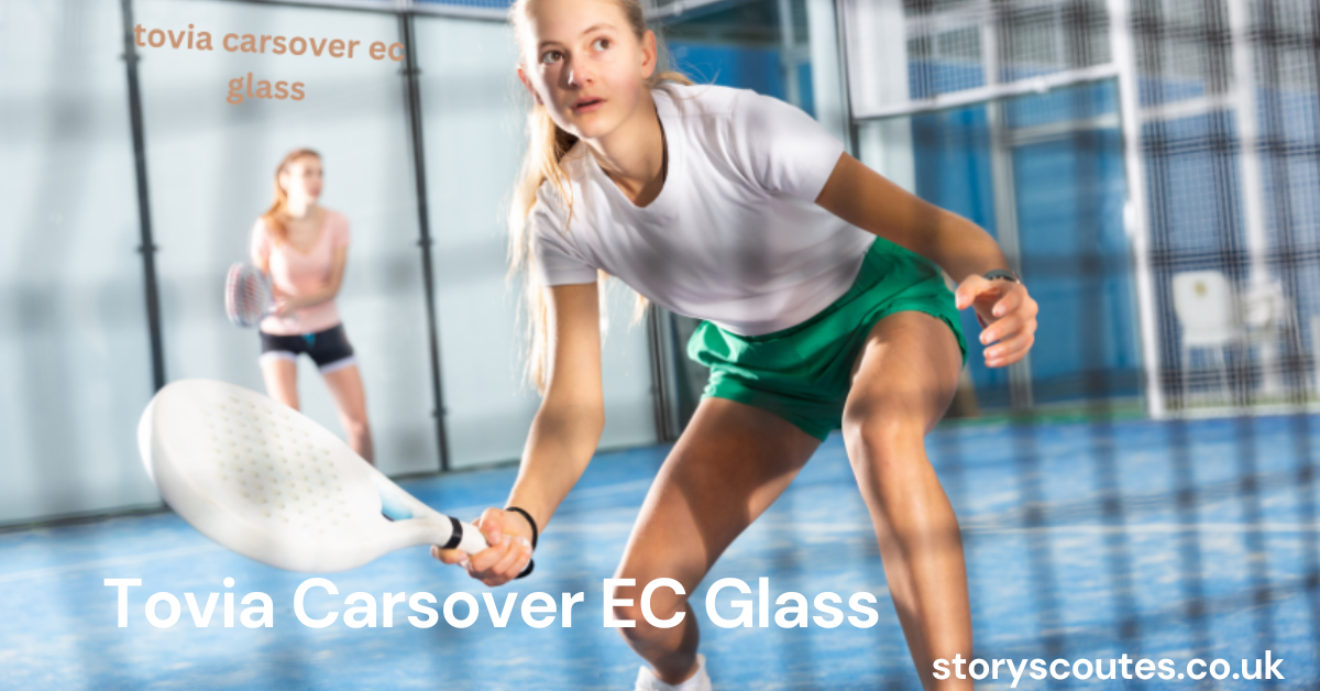 Tovia Carsover EC Glass