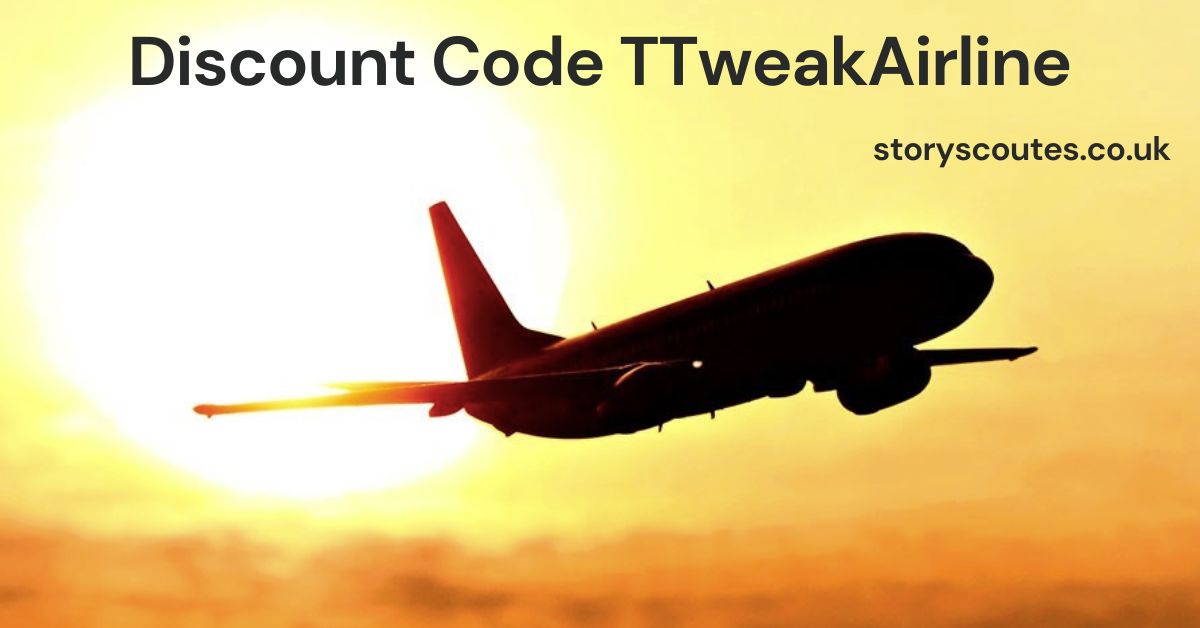 Discount Code TTweakAirline