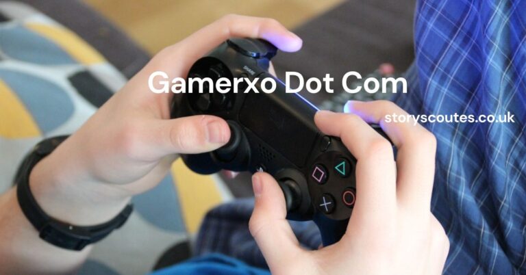 Gamerxo Dot Com: Ultimate Destination for Gaming Content