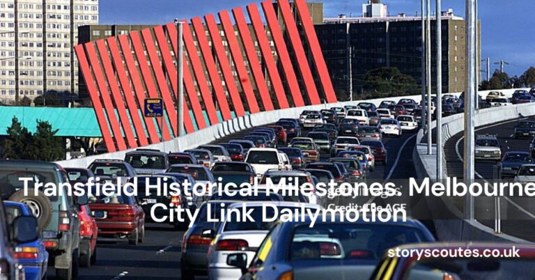 Transfield Historical Milestones. Melbourne City Link Dailymotion 