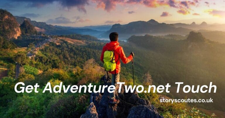 Get AdventureTwo.net Touch: The Ultimate Guide to Adventure Planning