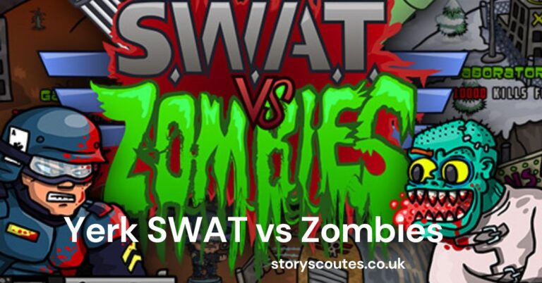 Yerk SWAT vs Zombies: The Ultimate Survival Guide