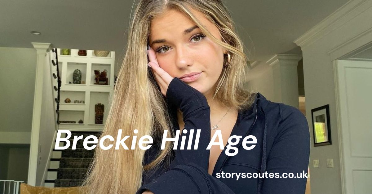 Breckie Hill Age