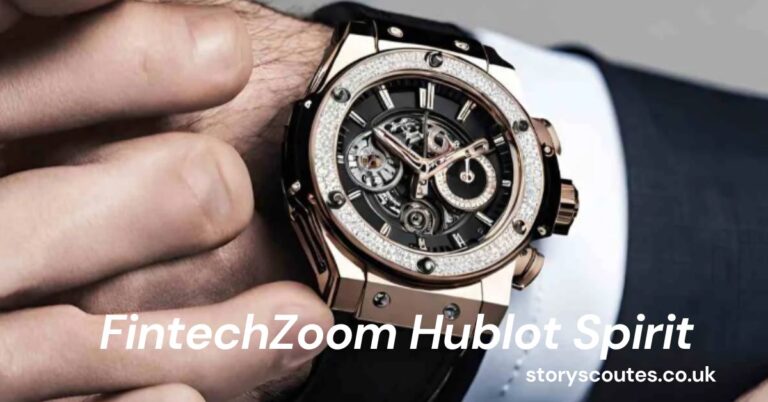 FintechZoom Hublot Spirit: The Fusion of Innovation and Luxury in Watchmaking